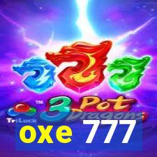 oxe 777