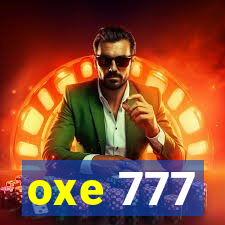 oxe 777