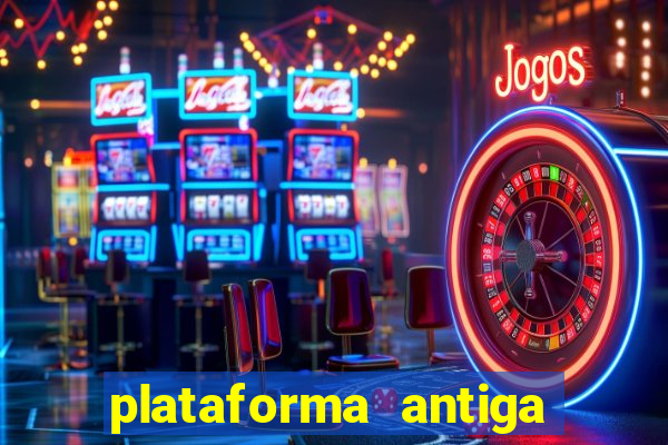 plataforma antiga de jogos