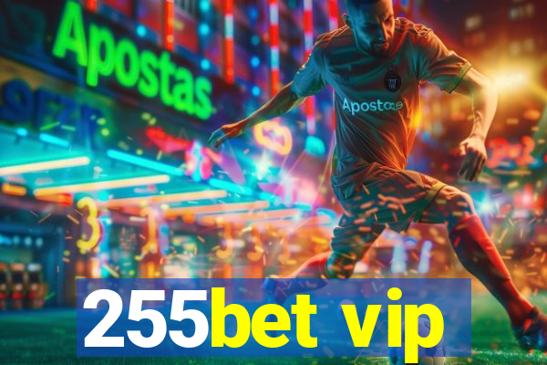 255bet vip