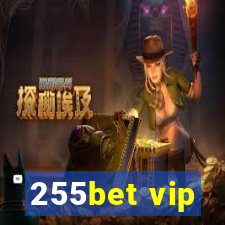 255bet vip