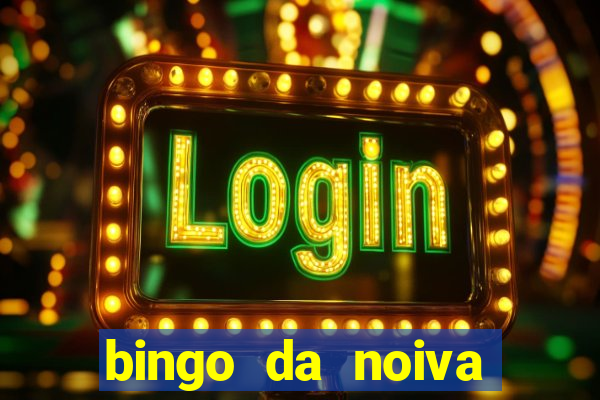 bingo da noiva para imprimir