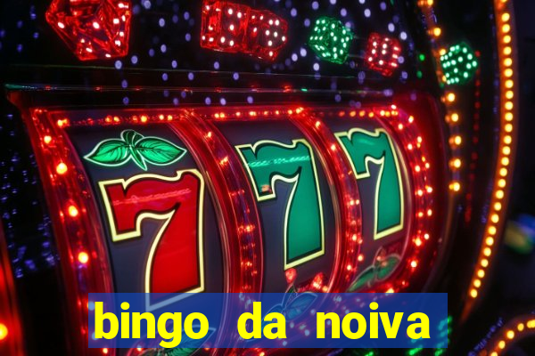 bingo da noiva para imprimir