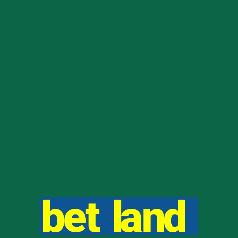 bet land