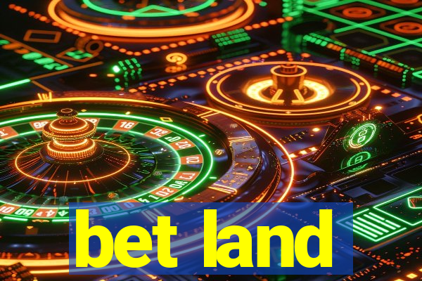 bet land