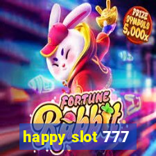 happy slot 777