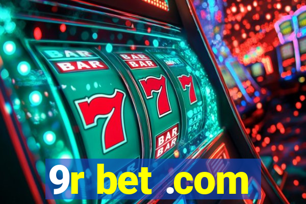 9r bet .com