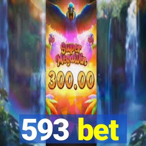 593 bet