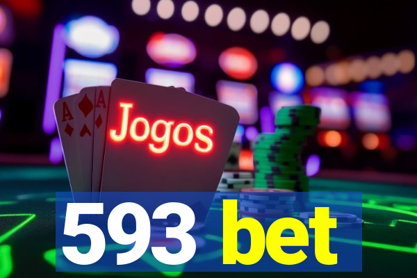 593 bet