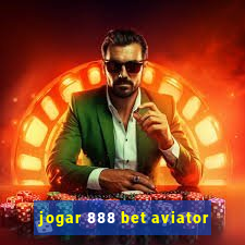 jogar 888 bet aviator