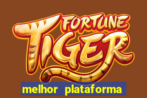 melhor plataforma para jogar