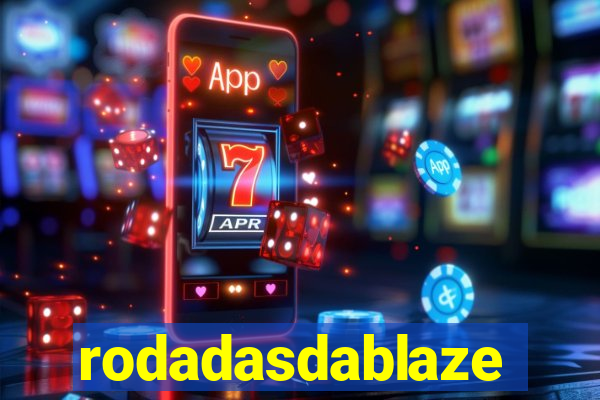 rodadasdablaze