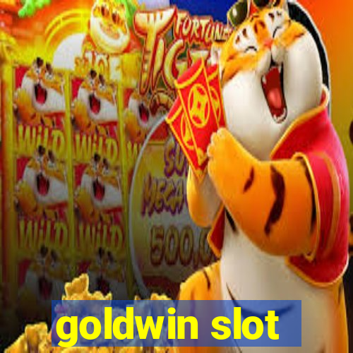 goldwin slot