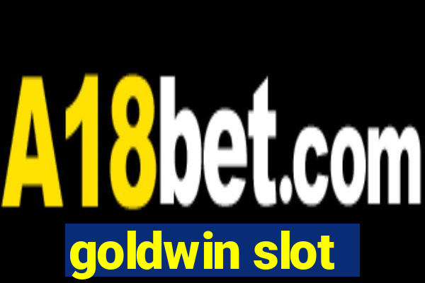 goldwin slot