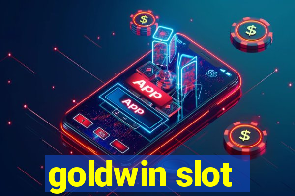 goldwin slot