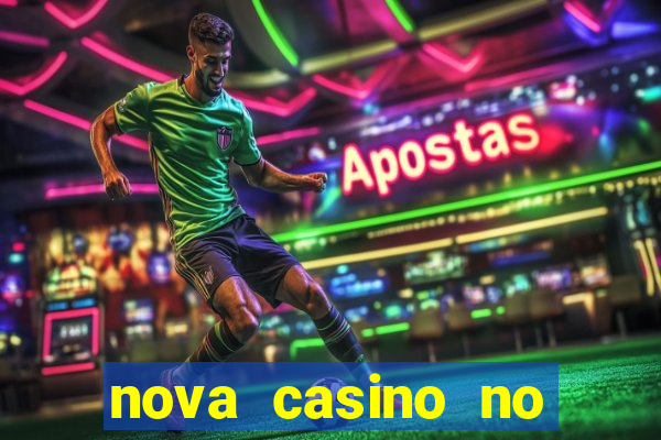 nova casino no deposit bonus