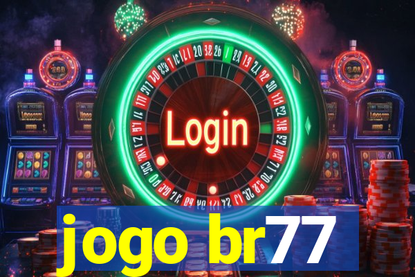 jogo br77