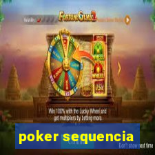 poker sequencia