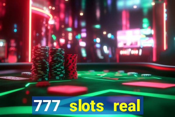 777 slots real money game