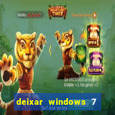 deixar windows 7 mais rapido