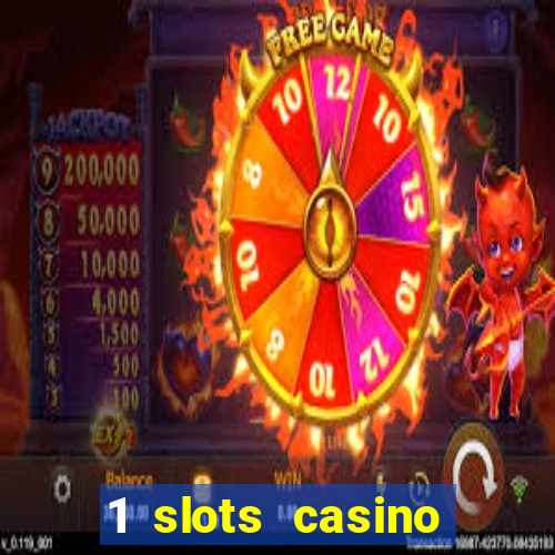 1 slots casino официальный сайт