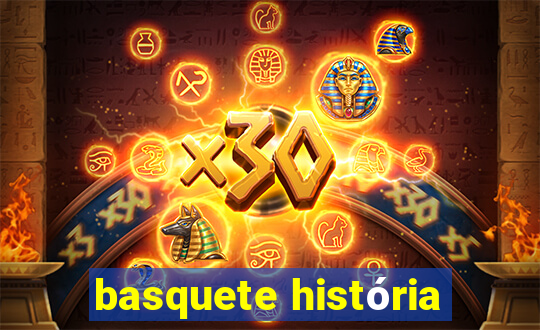 basquete história