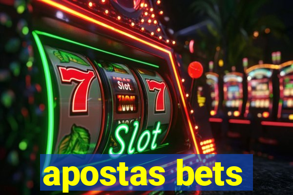 apostas bets