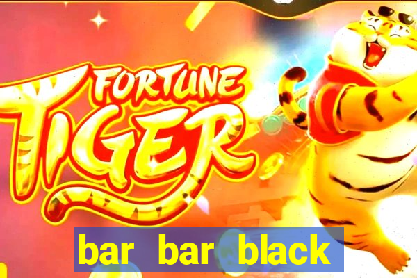 bar bar black sheet slot