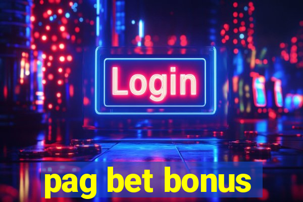 pag bet bonus