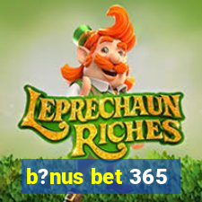 b?nus bet 365