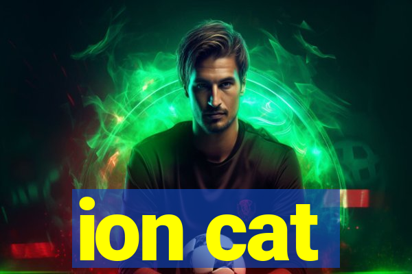 ion cat