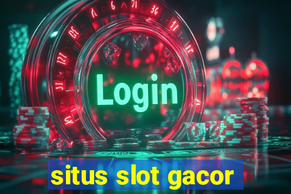 situs slot gacor