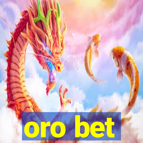 oro bet