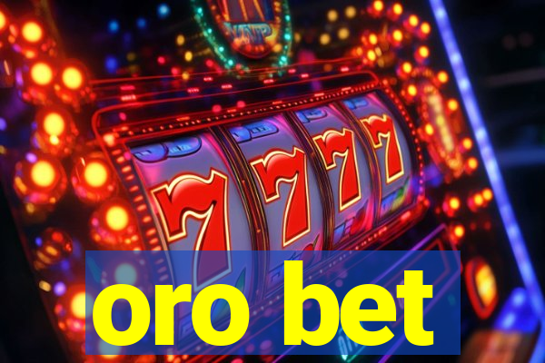 oro bet