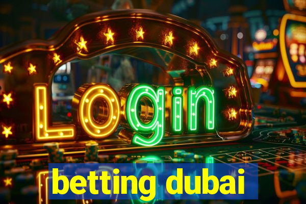 betting dubai