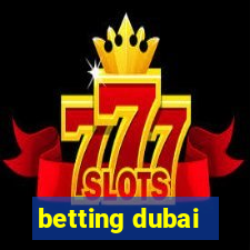 betting dubai