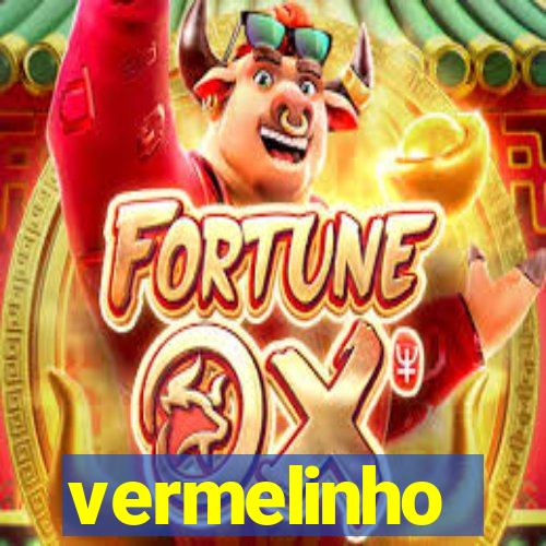 vermelinho