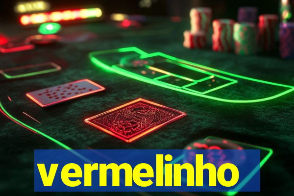 vermelinho