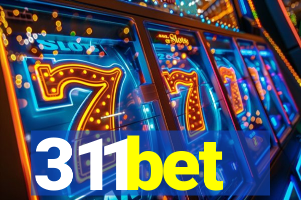 311bet