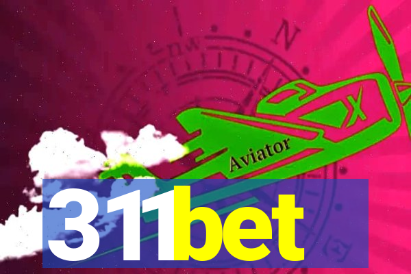 311bet