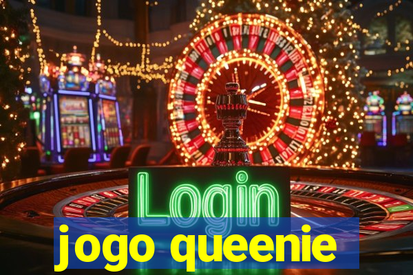 jogo queenie