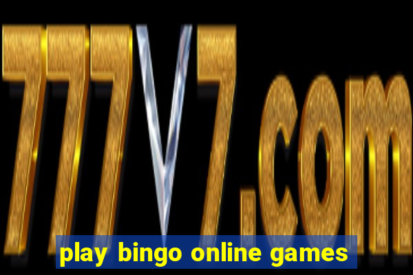 play bingo online games