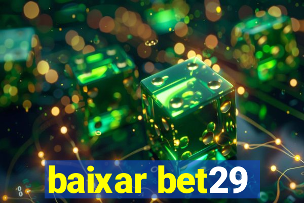 baixar bet29