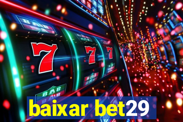 baixar bet29