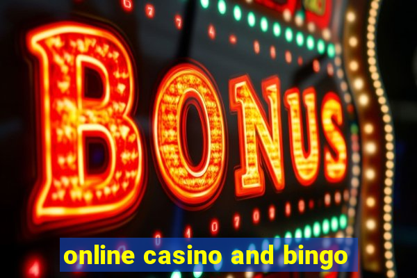 online casino and bingo