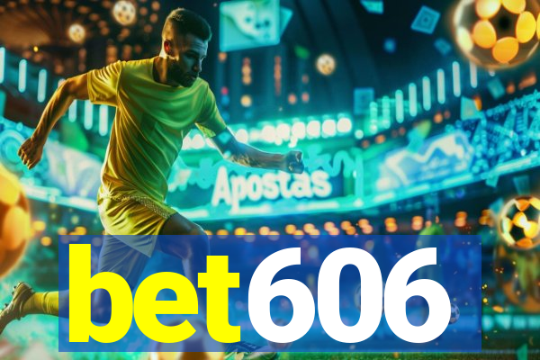 bet606