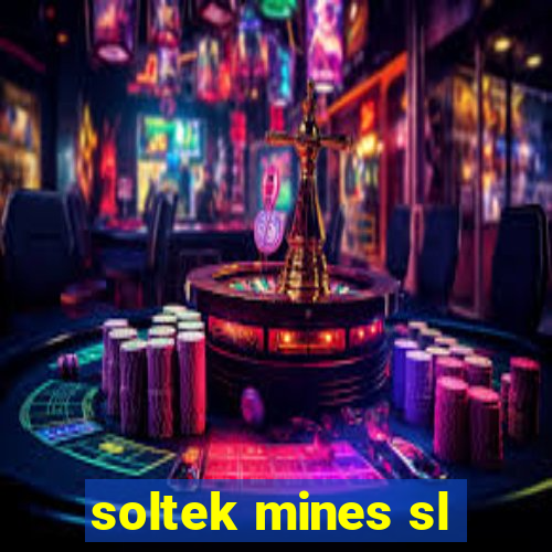 soltek mines sl