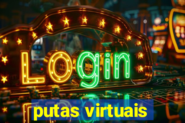 putas virtuais