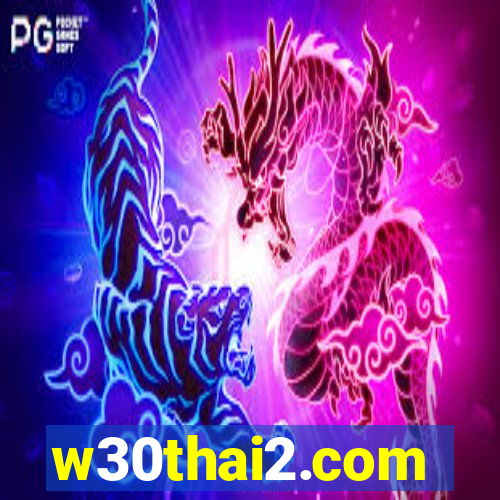 w30thai2.com