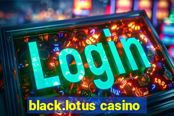 black.lotus casino